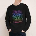I Put My Book Down To Be Here Whimsical Graphic For Readers Youth Long Sleeve Tee