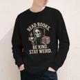 Read Books Be Kind Stay Weird Skeleton Grim Reaper Reading Youth Long Sleeve Tee
