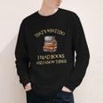 I Read Books And I Know Things l Book Reading Youth Long Sleeve Tee I Read Books And I Know Things l Book Reading Youth Long Sleeve Tee