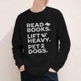 Read Books Lift Heavy Pet Dogs Youth Long Sleeve Tee
