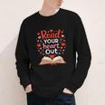 Read Your Heart Out Reading Book Lover Valentine Day Youth Long Sleeve Tee
