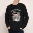 Reading Book Lover Humor For Readers And Bookworms Youth Long Sleeve Tee