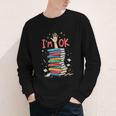 Reading Books Librarian Reader Nerd I'm Ok School Teacher Youth Long Sleeve Tee Reading Books Librarian Reader Nerd I'm Ok School Teacher Youth Long Sleeve Tee
