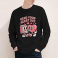Retro Read Your Heart Out Valentine's Day Teacher Book Lover Youth Long Sleeve Tee