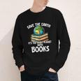 Save The Earth It’s The Only Planet With Books Youth Long Sleeve Tee