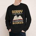 Sorry I Can't Make It I'm Completely Booked Book Reading Youth Long Sleeve Tee