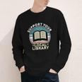 Support Your Local Library Book Lovers Youth Long Sleeve Tee