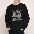 That's What I Do I Read Books I Drink Matcha I Know Things Youth Long Sleeve Tee That's What I Do I Read Books I Drink Matcha I Know Things Youth Long Sleeve Tee
