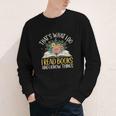 That's What I Do I Read Books And I Know Things Reading Youth Long Sleeve Tee