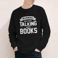 Warning I May Start Talking About Books Youth Long Sleeve Tee