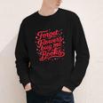 Women's Forget Flowers Buy Me Books Valentine Book Lover Youth Long Sleeve Tee Women's Forget Flowers Buy Me Books Valentine Book Lover Youth Long Sleeve Tee