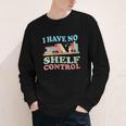 Women's I Have No Shelf Control Book Reader Book Nerd Book Reading Youth Long Sleeve Tee