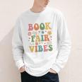 Book Fair Vibes Groovy Retro School Reading Nostalgic Youth Long Sleeve Tee