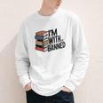 Book Lovers Im With The Banned Books For Reading Librarian Youth Long Sleeve Tee