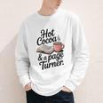 Hot Cocoa And a Page Turner Book Lovers Hot Chocolate Youth Long Sleeve Tee
