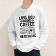 Love God Drink Coffee Read Books For Book Lovers Youth Long Sleeve Tee