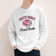 Pretty Girls Read Books Bookworm Book Lover Teacher Youth Long Sleeve Tee