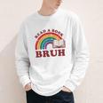 Read A Book Bruh Rainbow Vintage Reading Library Student Youth Long Sleeve Tee Read A Book Bruh Rainbow Vintage Reading Library Student Youth Long Sleeve Tee