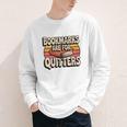 Reading Bookmarks Are For Quitters Reader Book Lovers Youth Long Sleeve Tee