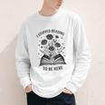 I Stopped Reading To Be Here Introvert Book Lover Bookworm Youth Long Sleeve Tee
