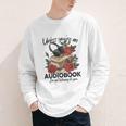 Unless You'Re An Audiobook I'm Not Listerning To You Bookish Youth Long Sleeve Tee Unless You'Re An Audiobook I'm Not Listerning To You Bookish Youth Long Sleeve Tee
