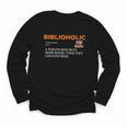 Biblioholic Definition Reading Nerd Book Lovers Geek Youth Long Sleeve Tee Biblioholic Definition Reading Nerd Book Lovers Geek Youth Long Sleeve Tee