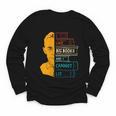 I Like Big Books And I Cannot Lie Apparel Youth Long Sleeve Tee