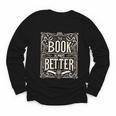 The Book Is Always Better Reader Preference Youth Long Sleeve Tee