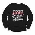 Book & Pajamas Humorous Book Lover Reading Bedtime Youth Long Sleeve Tee