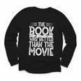 The Book Was Better Than The Movie Youth Long Sleeve Tee