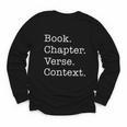 Book Chapter Verse Context Theology Christian Reformed Youth Long Sleeve Tee
