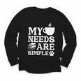 Book Coffee Dog Book My Needs Are Simple Men Women Kids Youth Long Sleeve Tee Book Coffee Dog Book My Needs Are Simple Men Women Kids Youth Long Sleeve Tee