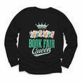 Book Fair Queen Literature School Book Fair Event Youth Long Sleeve Tee Book Fair Queen Literature School Book Fair Event Youth Long Sleeve Tee