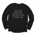 My Book Preference Has Me On The Naughty List Youth Long Sleeve Tee