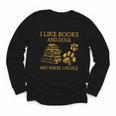 I Like Books And Dogs And Maybe 3 People Book Dog Lovers Men Women Youth Long Sleeve Tee I Like Books And Dogs And Maybe 3 People Book Dog Lovers Men Women Youth Long Sleeve Tee