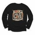 Books Are My Love Language Retro Groovy 70s Book Lover Youth Long Sleeve Tee Books Are My Love Language Retro Groovy 70s Book Lover Youth Long Sleeve Tee