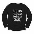 Books The Original Handheld Device – Reading Youth Long Sleeve Tee Books The Original Handheld Device – Reading Youth Long Sleeve Tee