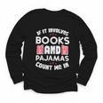 Books Pajamas Read Reading Book Librarian Women Girls Youth Long Sleeve Tee Books Pajamas Read Reading Book Librarian Women Girls Youth Long Sleeve Tee
