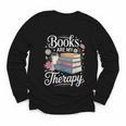 Books Are My Therapy Reading Lover Cozy Environment Youth Long Sleeve Tee Books Are My Therapy Reading Lover Cozy Environment Youth Long Sleeve Tee