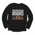 Never Too Many Books Read Book Reading Librarian Men Women Youth Long Sleeve Tee Never Too Many Books Read Book Reading Librarian Men Women Youth Long Sleeve Tee