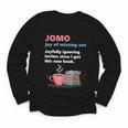 Books Saying JOMO Joy Of Missing Out For Bookworms Youth Long Sleeve Tee