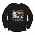 You Can't Buy Happiness But You Can Buy More Books Read Youth Long Sleeve Tee You Can't Buy Happiness But You Can Buy More Books Read Youth Long Sleeve Tee