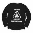 Caution Slippery When Reading Book Lover Youth Long Sleeve Tee