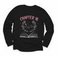 Chapter 16 Birthday Reading Book Lovers 16 Year Old Youth Long Sleeve Tee Chapter 16 Birthday Reading Book Lovers 16 Year Old Youth Long Sleeve Tee