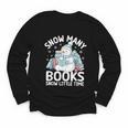 Christmas Reading Snowman So Many Books Men Women Kids Youth Long Sleeve Tee