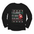 I Closed My Book To Be Here Ugly Christmas Sweater Youth Long Sleeve Tee