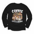 Coffee Cats And Books Cats And Reading Lovers Youth Long Sleeve Tee