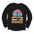 Donut Stop Reading Cute Book Reader Bookworm Donut Day Youth Long Sleeve Tee Donut Stop Reading Cute Book Reader Bookworm Donut Day Youth Long Sleeve Tee