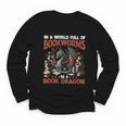 Dragon In A World Full Of Bookworms Be A Book Dragon Youth Long Sleeve Tee