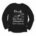Drink Tea Read Books Dismantle Systems Of Oppression Youth Long Sleeve Tee